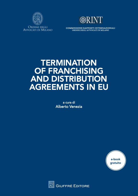 Termination of franchising<br />
and distribution agreements in EU